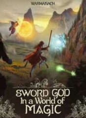 1655202643_sword-god-in-a-world-of-magic