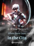 infinite-divine-gears-in-the-city