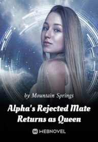 alphas-rejected-mate-returns-as-queen