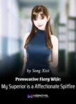 provocative-fiery-wife-my-superior-is-a-affectionate-spitfire