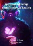 spiritual-recovery-gamification-of-reality