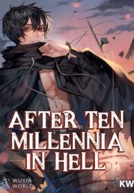 after-ten-millennia-in-hell