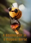 a-beekeeper-in-a-magical-world
