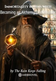 immortality-begins-with-becoming-an-alchemy-grandmaster