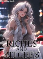 riches-and-bitches-i-have-a-gate-to-an-isekai-and-leveling-up-system