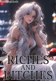 riches-and-bitches-i-have-a-gate-to-an-isekai-and-leveling-up-system