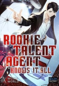 rookie-talent-agent-knows-it-all