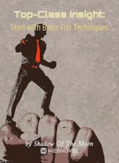 top-class-insight-start-with-basic-fist-techniques