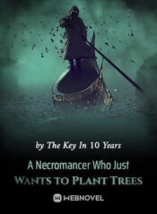 a-necromancer-who-just-wants-to-plant-trees