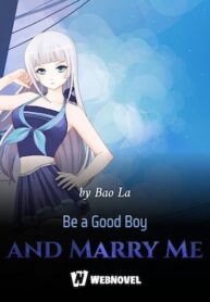 be-a-good-boy-and-marry-me