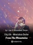 city-life-miraculous-doctor-from-the-mountains