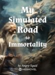 my-simulated-road-to-immortality