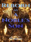 reborn-as-a-nobles-son